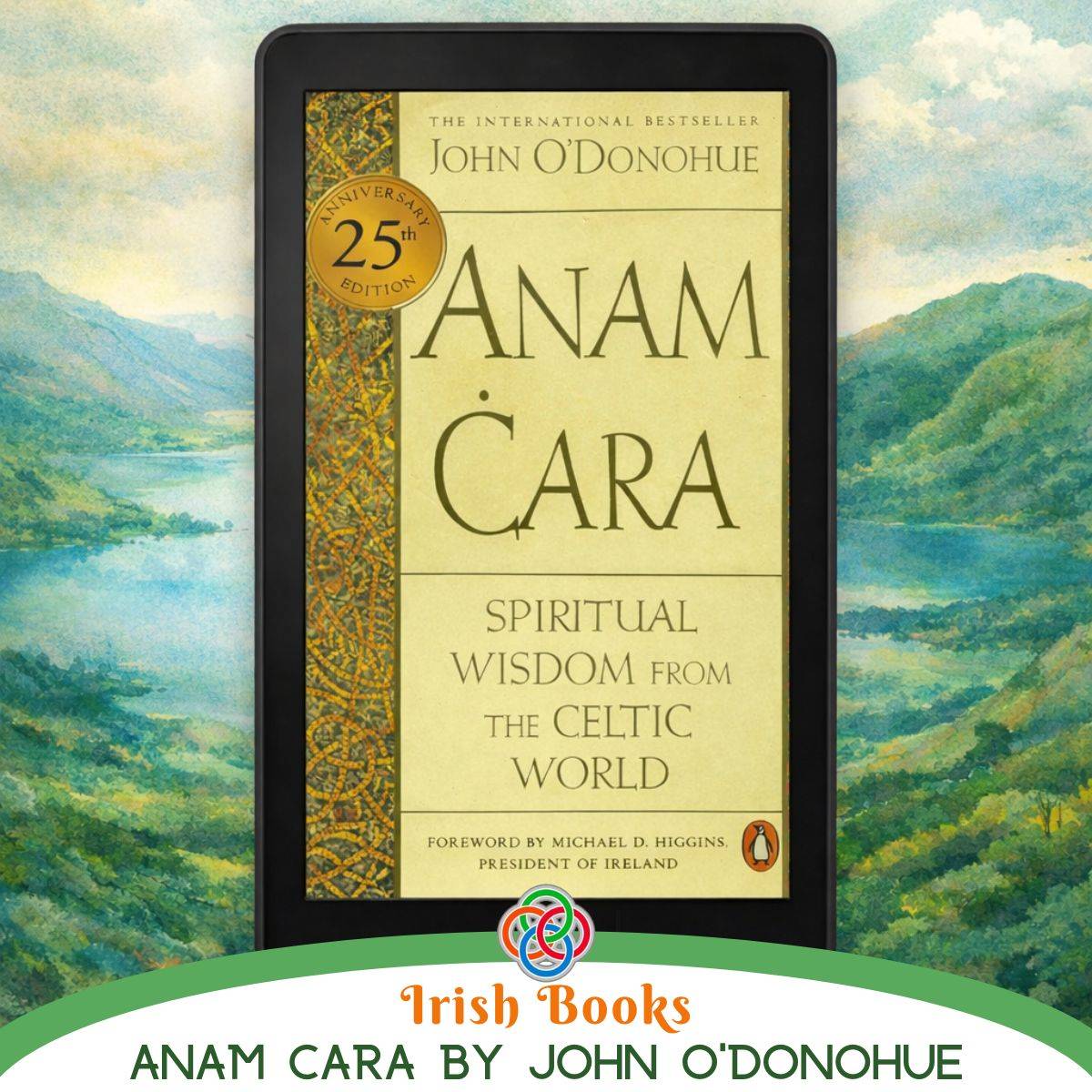 Digital device showing the cover of the book Anam Cara over a watercolor of a lake scene from Ireland plus a text banner.