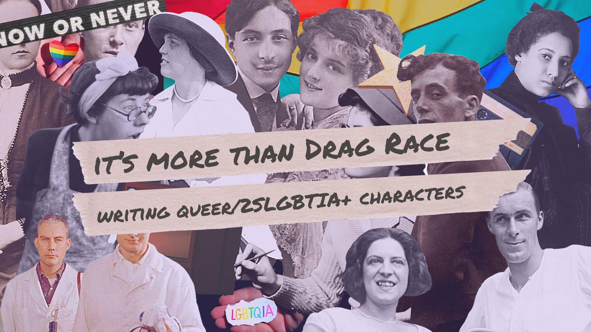 The image reads: It's More than a Drag Race: Writing Queer Characters