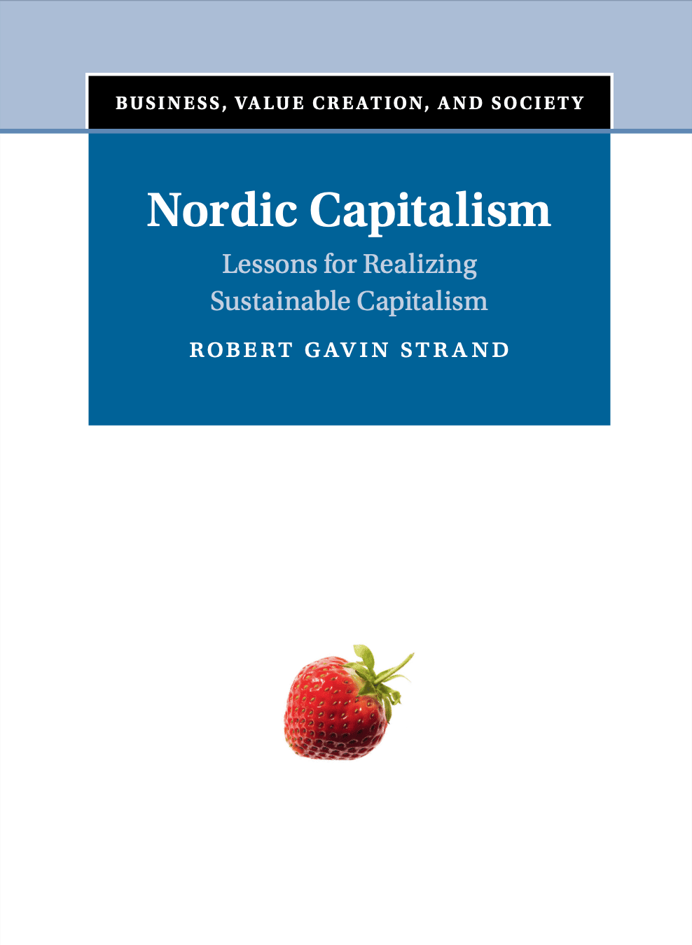 Cover image for Nordic Capitalism by Robert Strand.