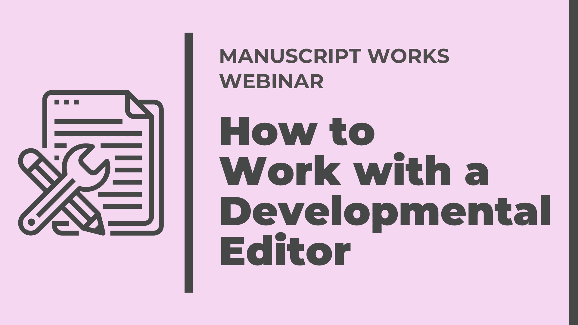 How to work with a developmental editor