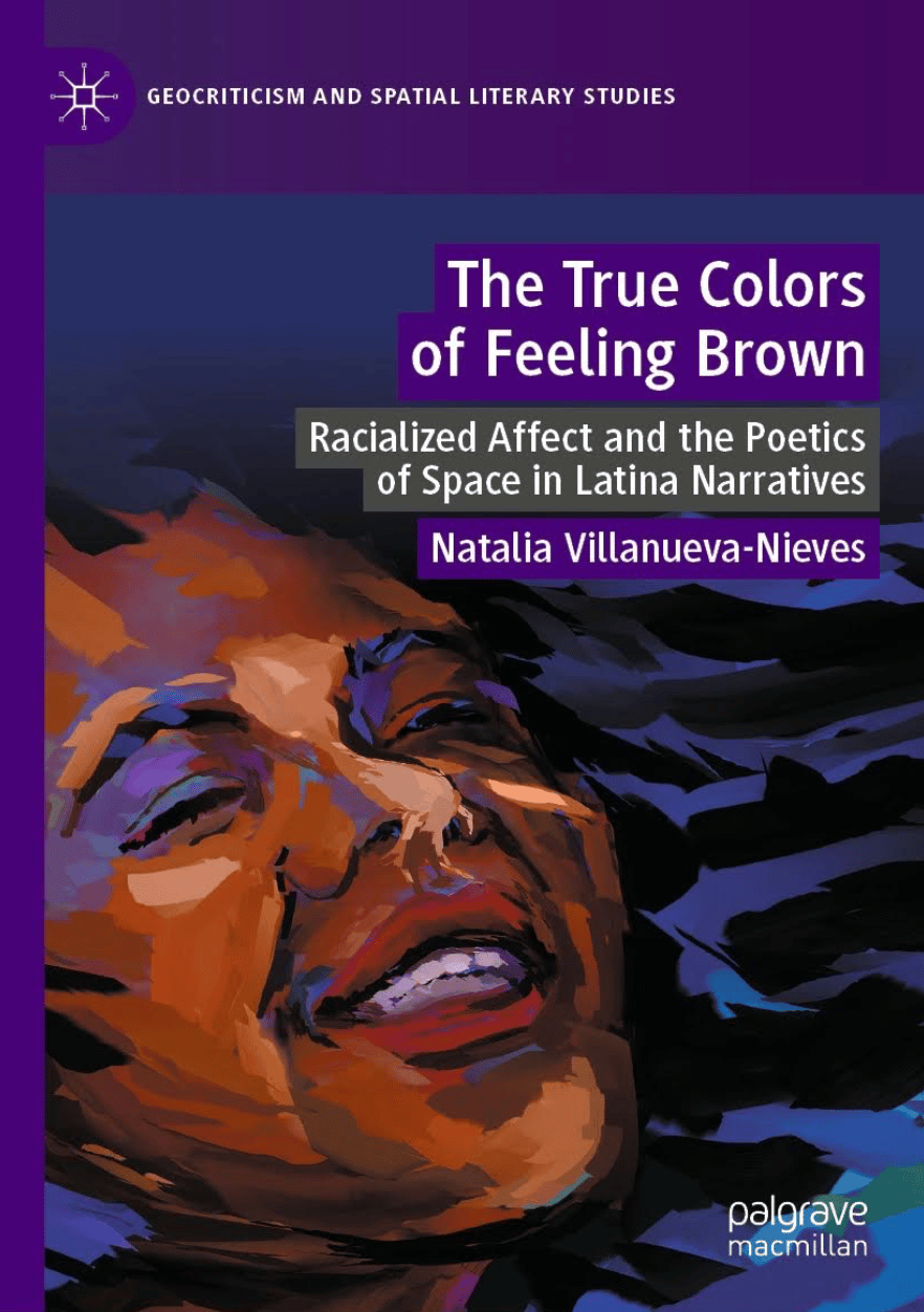 Cover image for The True Colors of Feeling Brown by Natalia Villanueva-Nieves