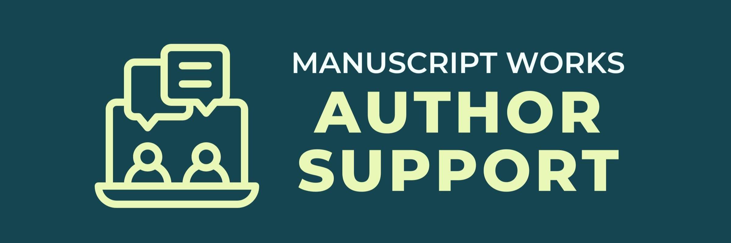 Manuscript Works Author Support