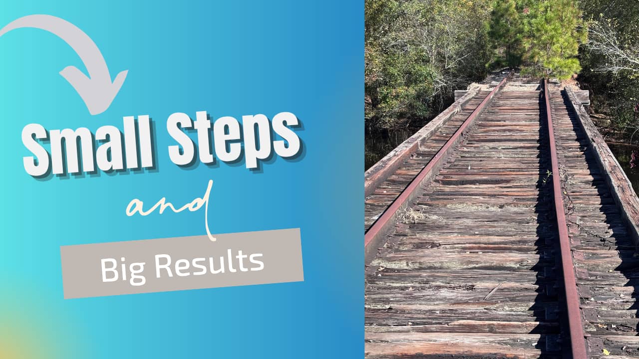 train tracks small steps big results