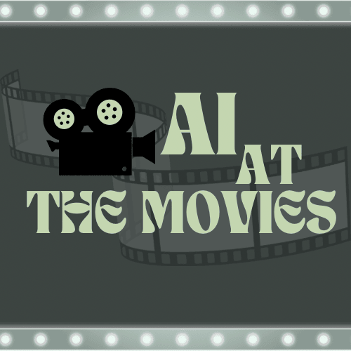 AI At The Movies