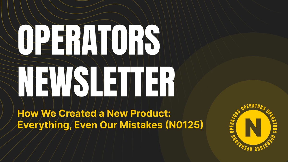 How We Created a New Product: Everything, Even Our Mistakes