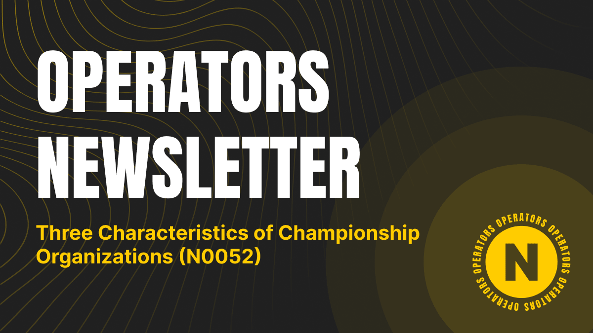 Three Characteristics of Championship Organizations