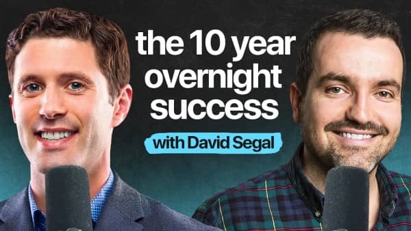 The 10 Year Overnight Success with David Segal