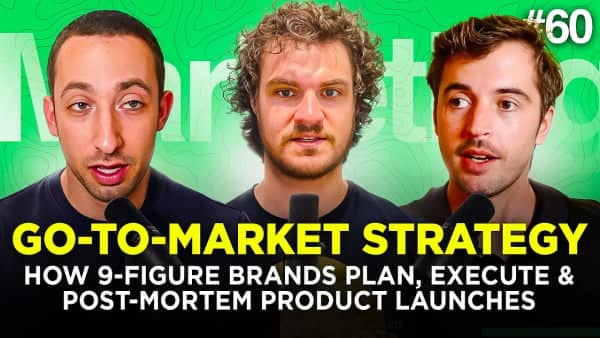 Go-To-Market Strategy: How 9-Figure Brands Plan, Execute & Post-Mortem Product Launches