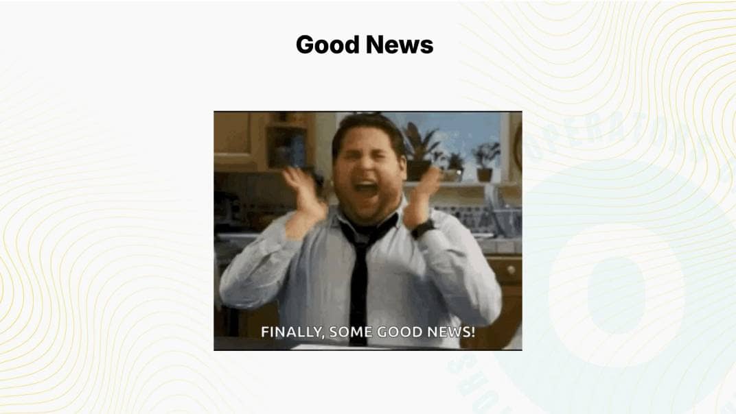 Good News