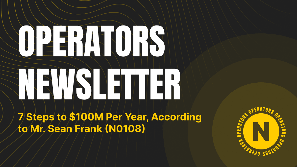 7 Steps to $100M Per Year, According to Sean Frank 