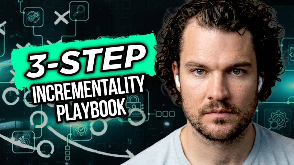  The Incrementality Playbook Every Ecommerce Marketer Needs