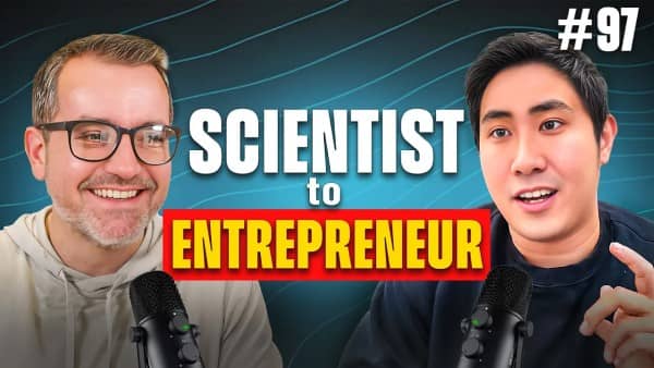 Scientist to Entrepreneur with Evan Zhao