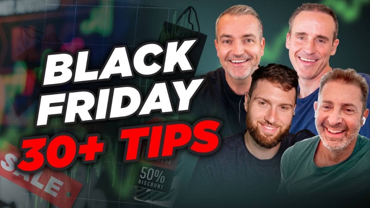 ​Over 30 Black Friday Tips From Four 9-Figure DTC Operators​