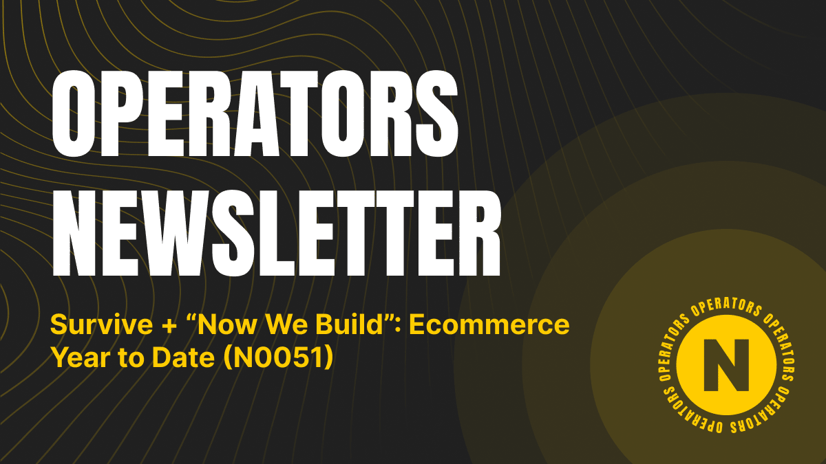 Survive + “Now We Build”: Ecommerce Year to Date