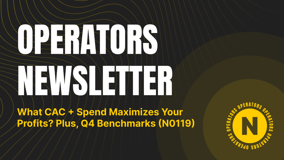 What CAC + Spend Maximizes Your Profits? Plus, Q4 Benchmarks 