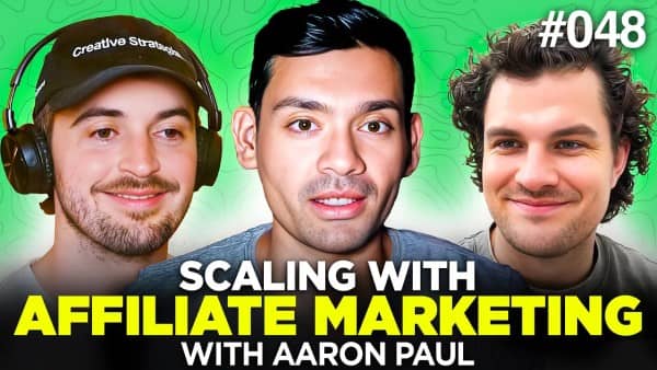 Scaling Affiliate Marketing: What’s Working for Leading DTC Brands with Aaron Paul