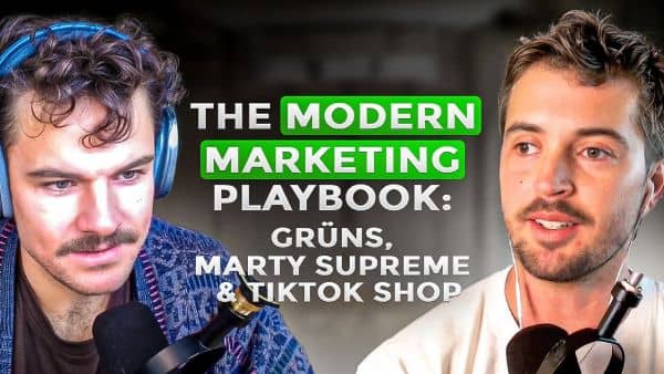 ​What Grüns, Marty Supreme, and TikTok Shop Teach Us About Modern Marketing