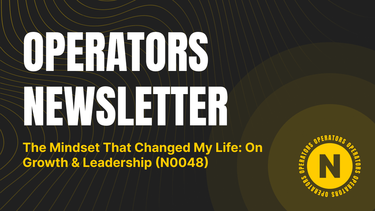 The Mindset That Changed My Life: On Growth & Leadership