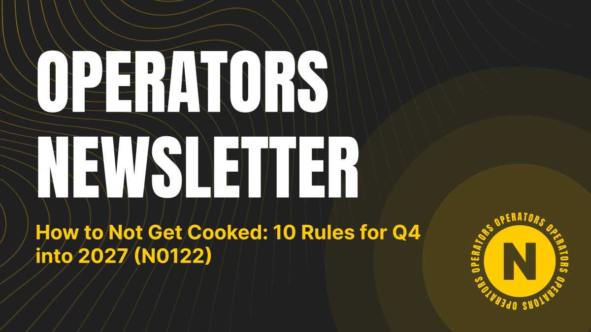 How to Not Get Cooked: 10 Rules for Q4 into 2027
