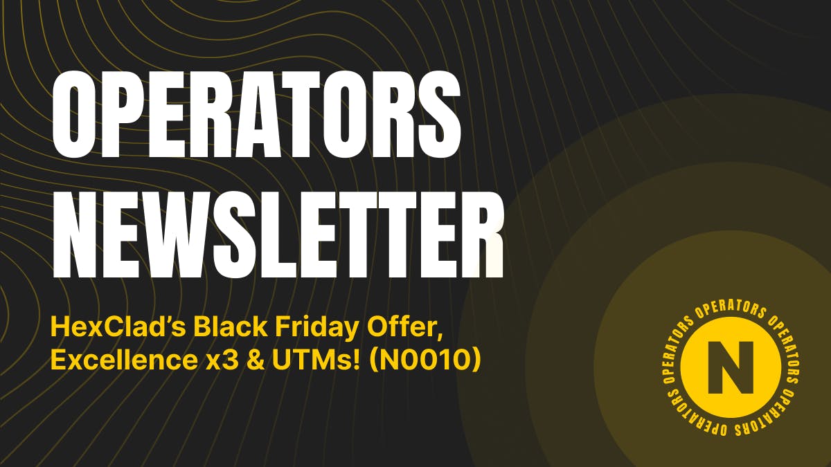 HexClad’s Black Friday Offer, Excellence x3 & UTMs! (N0010)