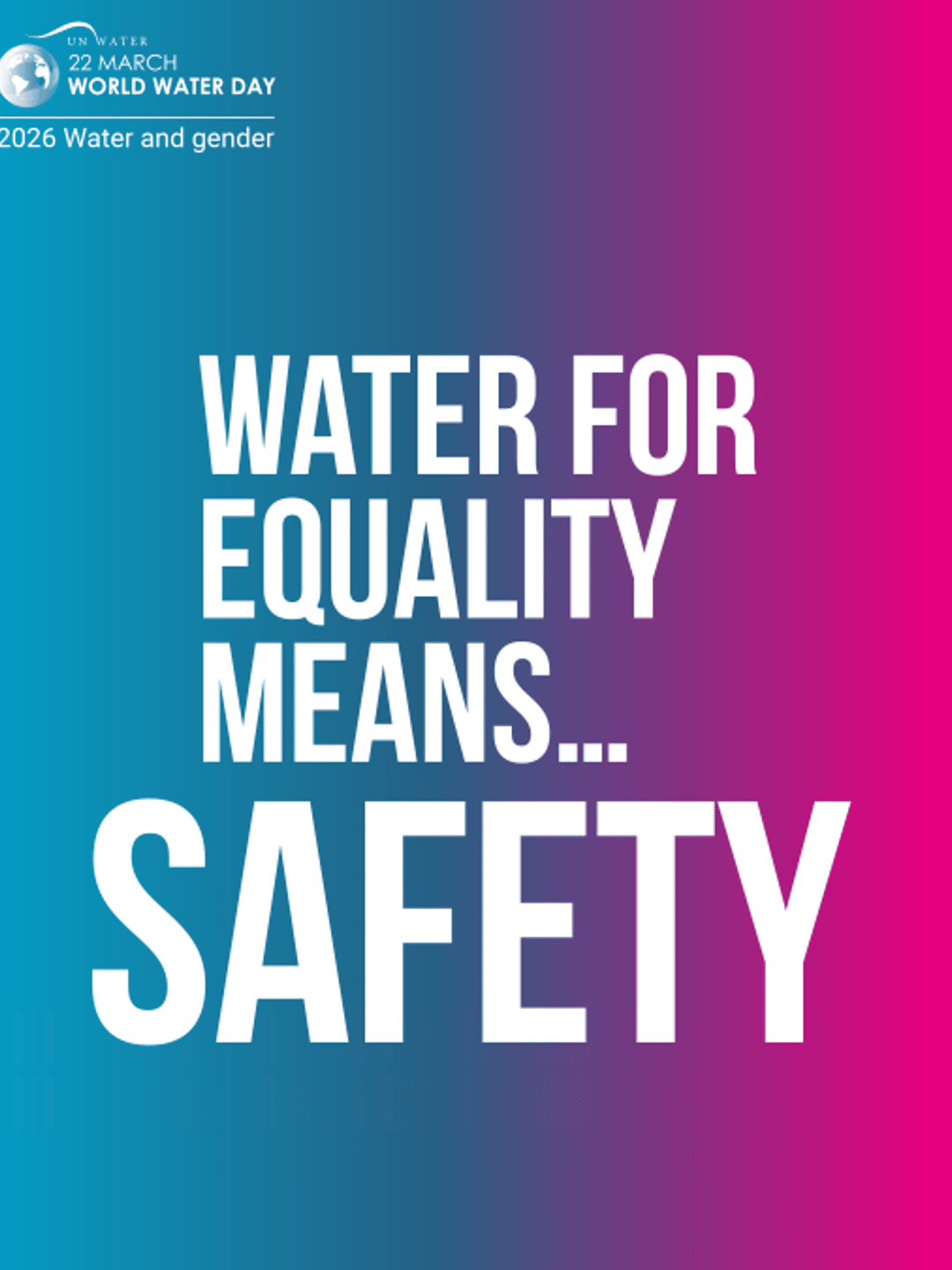 Water for Equality Means Safety