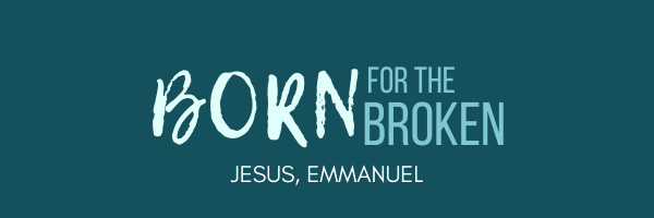 Born For The Broken Devotional Graphic 