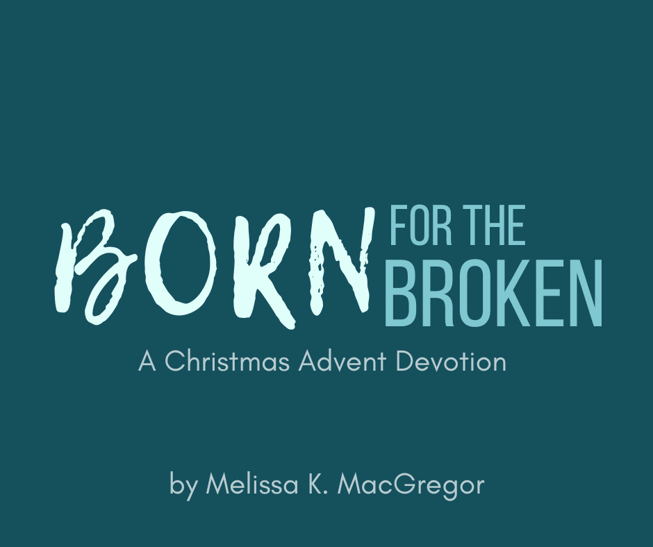 Born For The Broken Devotional Graphic 