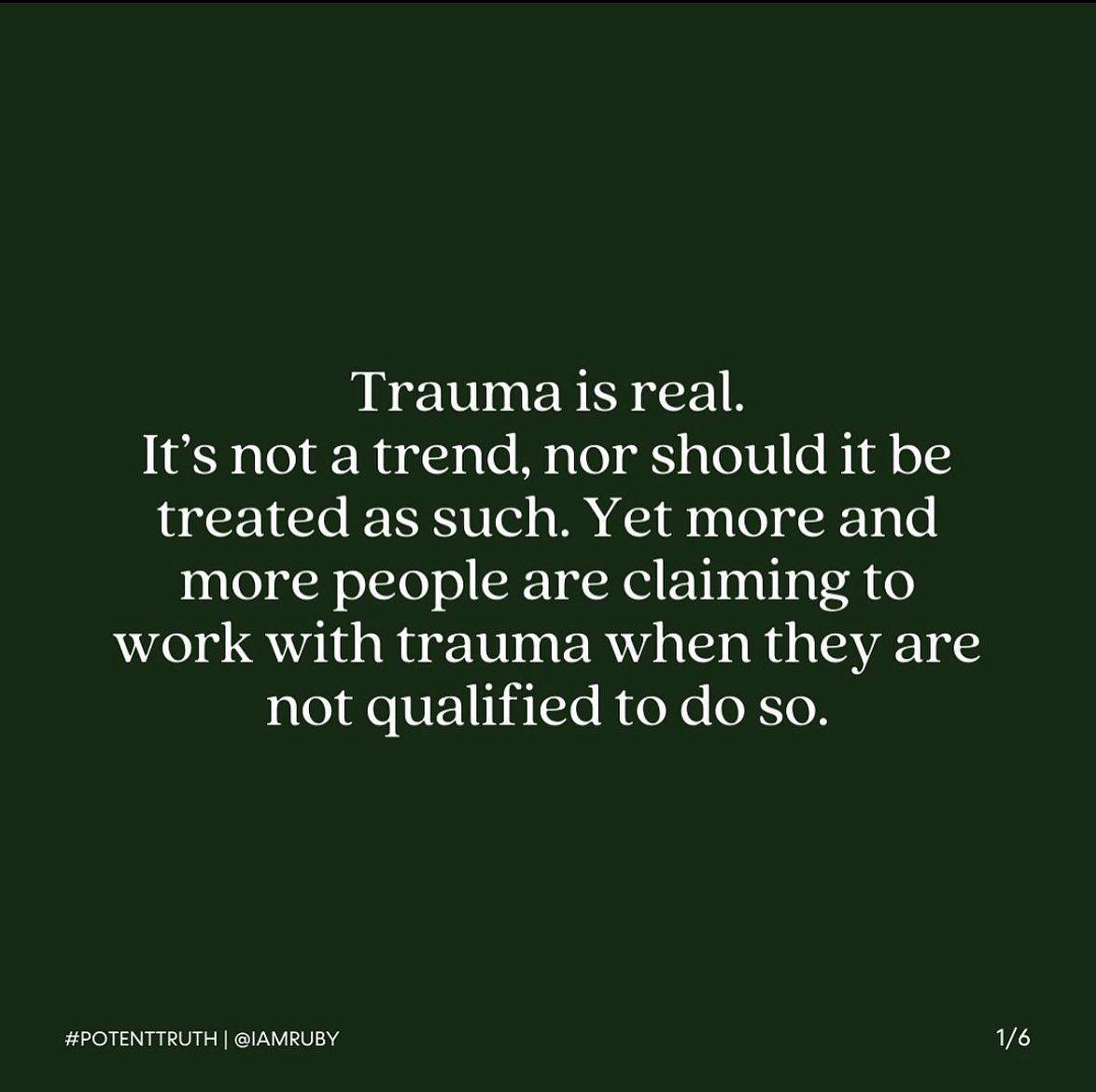 Trauma is not a trend!

So many people are claiming to be trauma experts. Often bypassing the specialists to take a piece of the profits and glory.

SWIPE to learn the difference between being trauma-aware, trauma-informed, and trauma-trained.

Teaching content or providing services outside of your scope of practice is l doing more harm than good.

Repost @iamruby 

#traumainformed #traumatrained #traumaaware #traumaattuned #traumaspecialist #trauma #competence