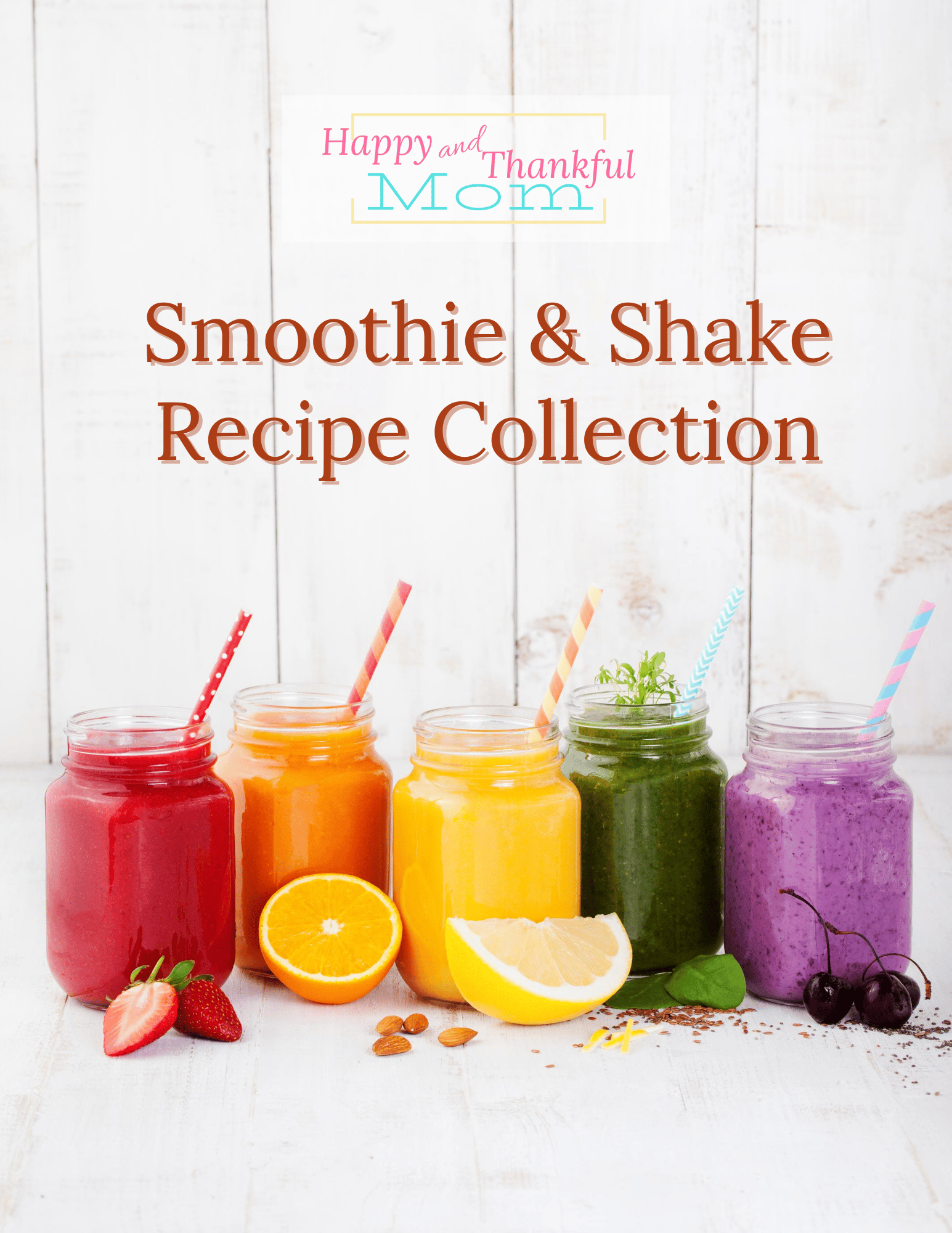 Healthy Smoothie Recipe eBook!