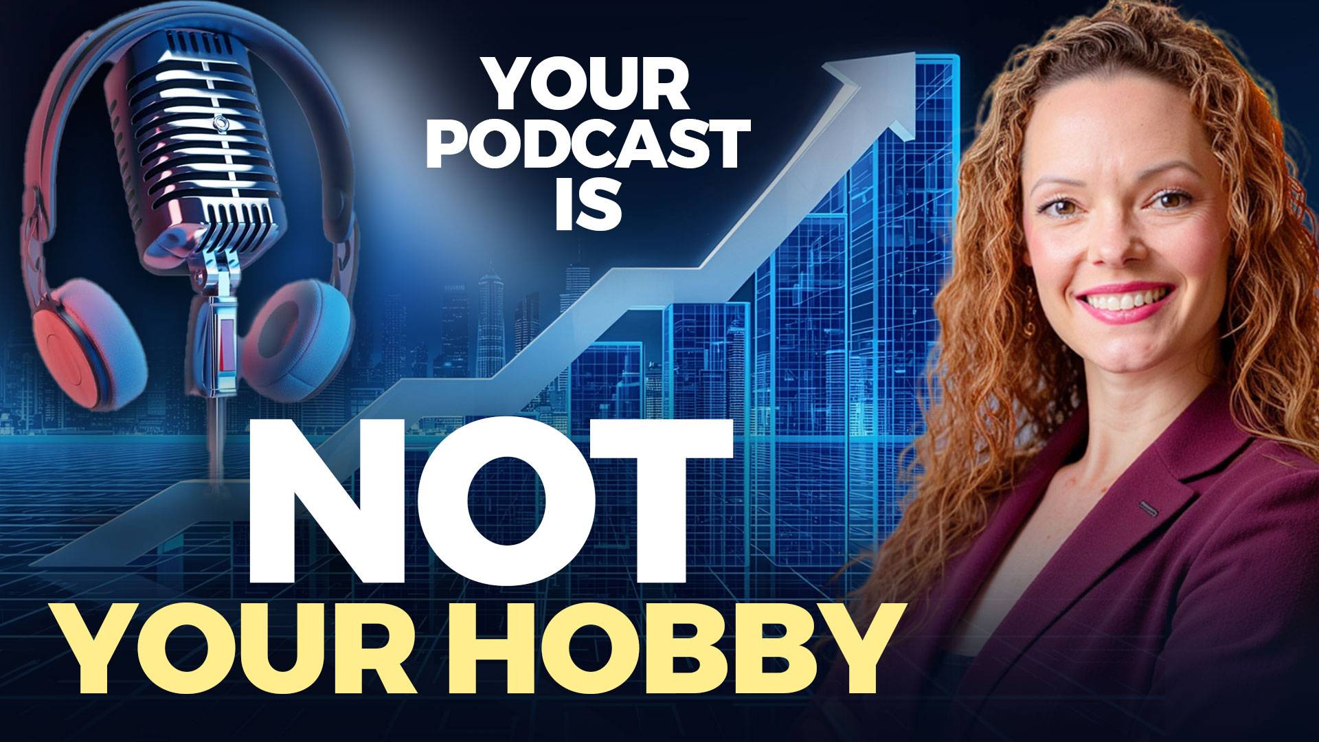 podcast cover art - Your podcast is NOT your hobby