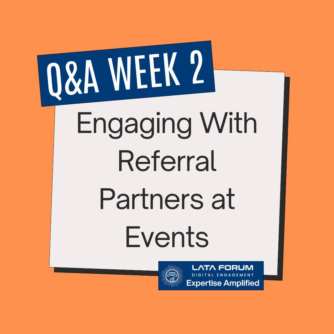 Engaging With Referral Partners at Events