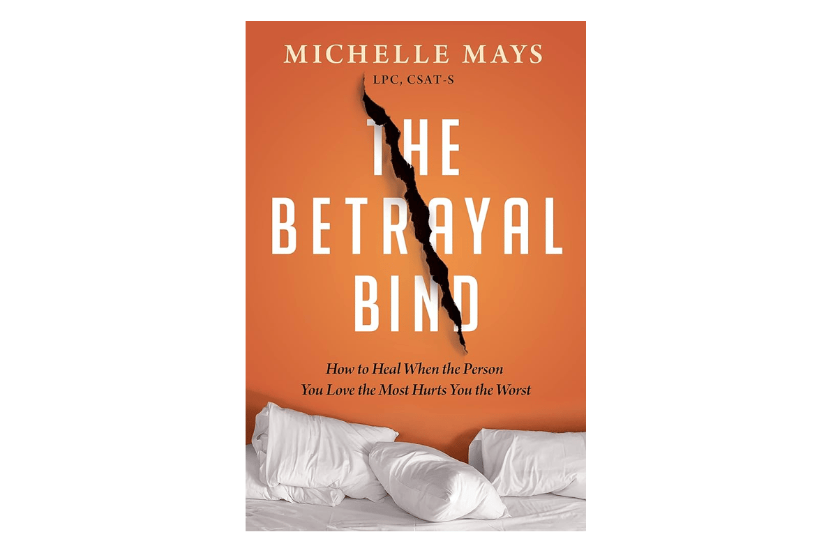 Cover of Michelle Mays' book The Betrayal Bind