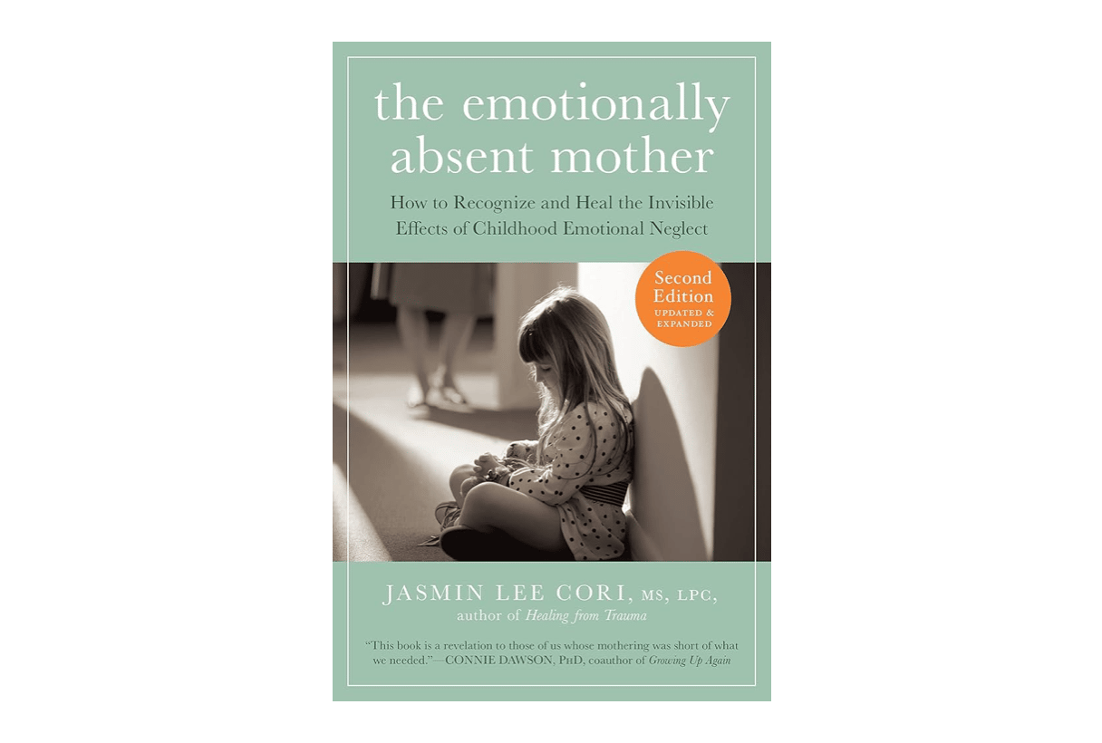 Cover of Jasmin Lee Cori's book The Emotionally Absent Mother