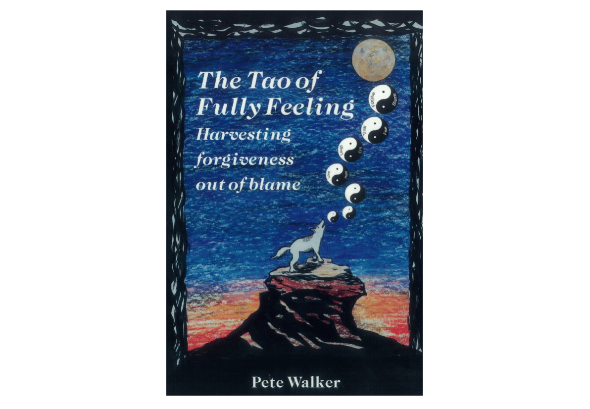 Cover of Pete Walker's Book The Tao of Fully Feeling