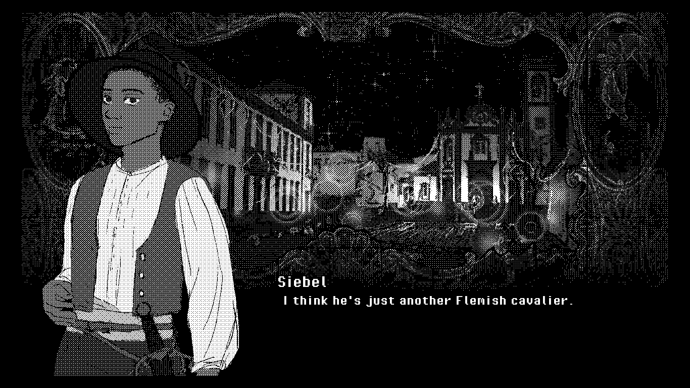 A man named Siebel says, "I think he's just another Flemish cavalier."