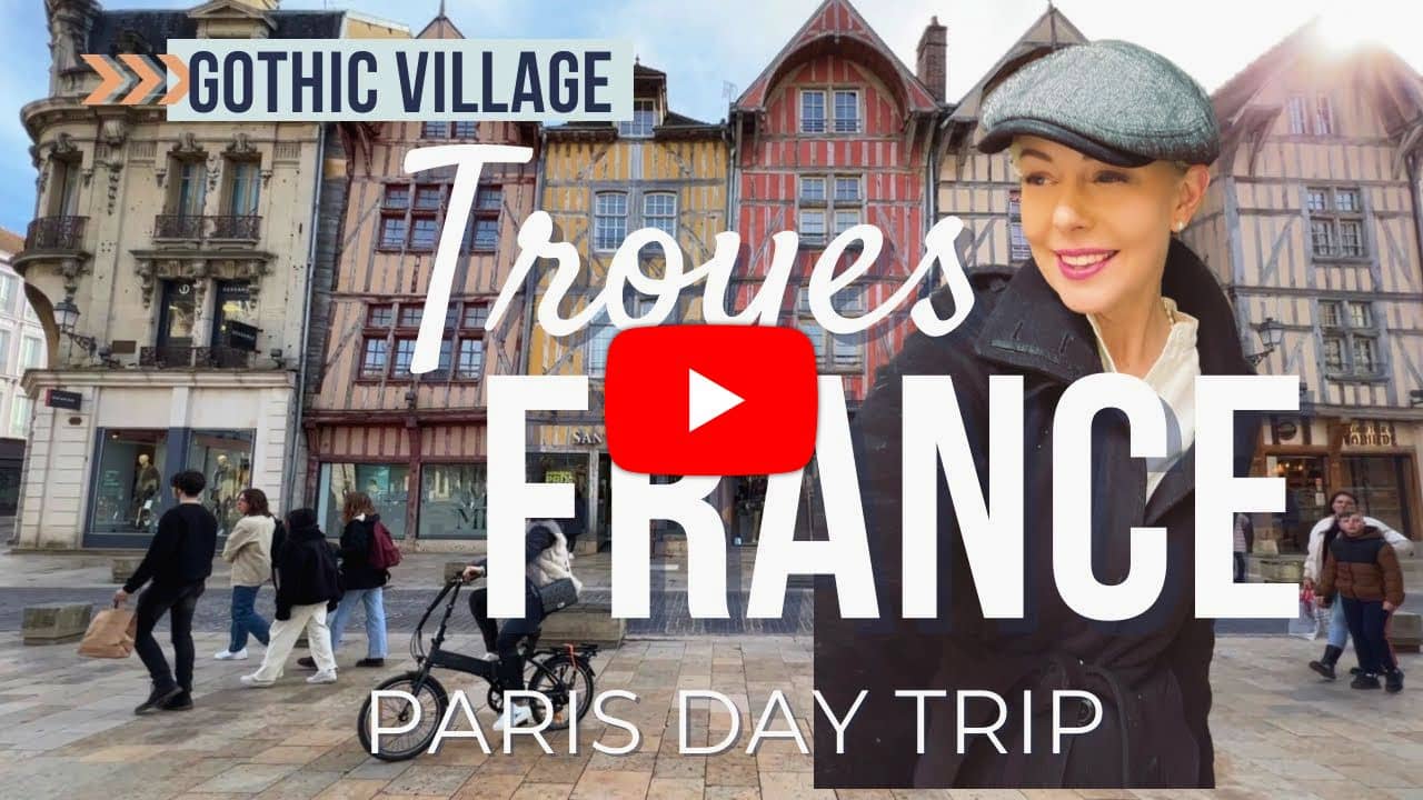 Explore the Mesmerizing Troyes Gothic Village