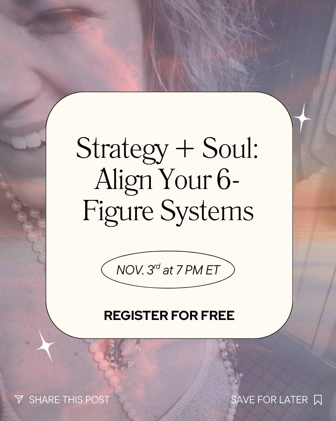 Invite to my upcoming Strategy + Soul: Align Your Six Figure business a FREE masterclass happening on Tuesday, November 3rd at 7 pm ET. 