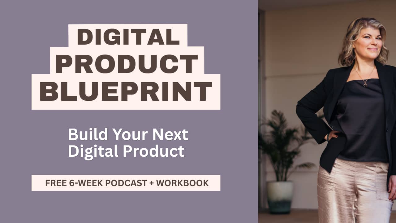 Join the free Digital Product Blueprint summer series and build your next digital product in a fun community!