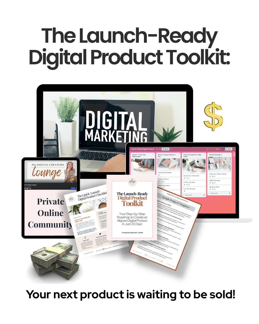A collection of tools that can be found inside the Digital Product toolkit, including a private online community, a trello workspace, templates, AI prompts and a handy comprehensive checklist. 