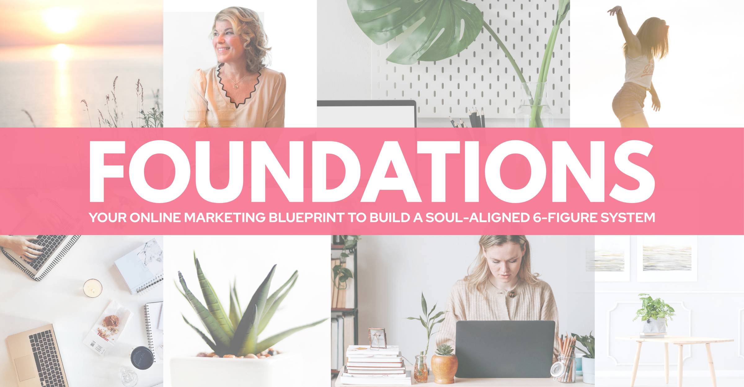 Foundations, a six-month, high proximity business development group program for women entrepreneurs.  