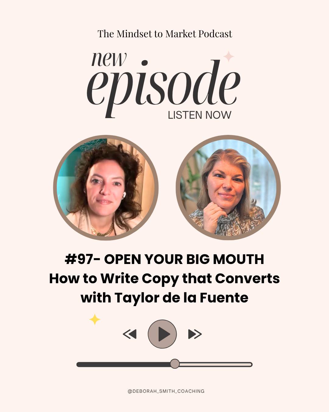 Listen to the Mindset to Market Podcast, Episode #97: Open Your Big Mouth: How to Write Copy that Converts with Taylor de la Fuente