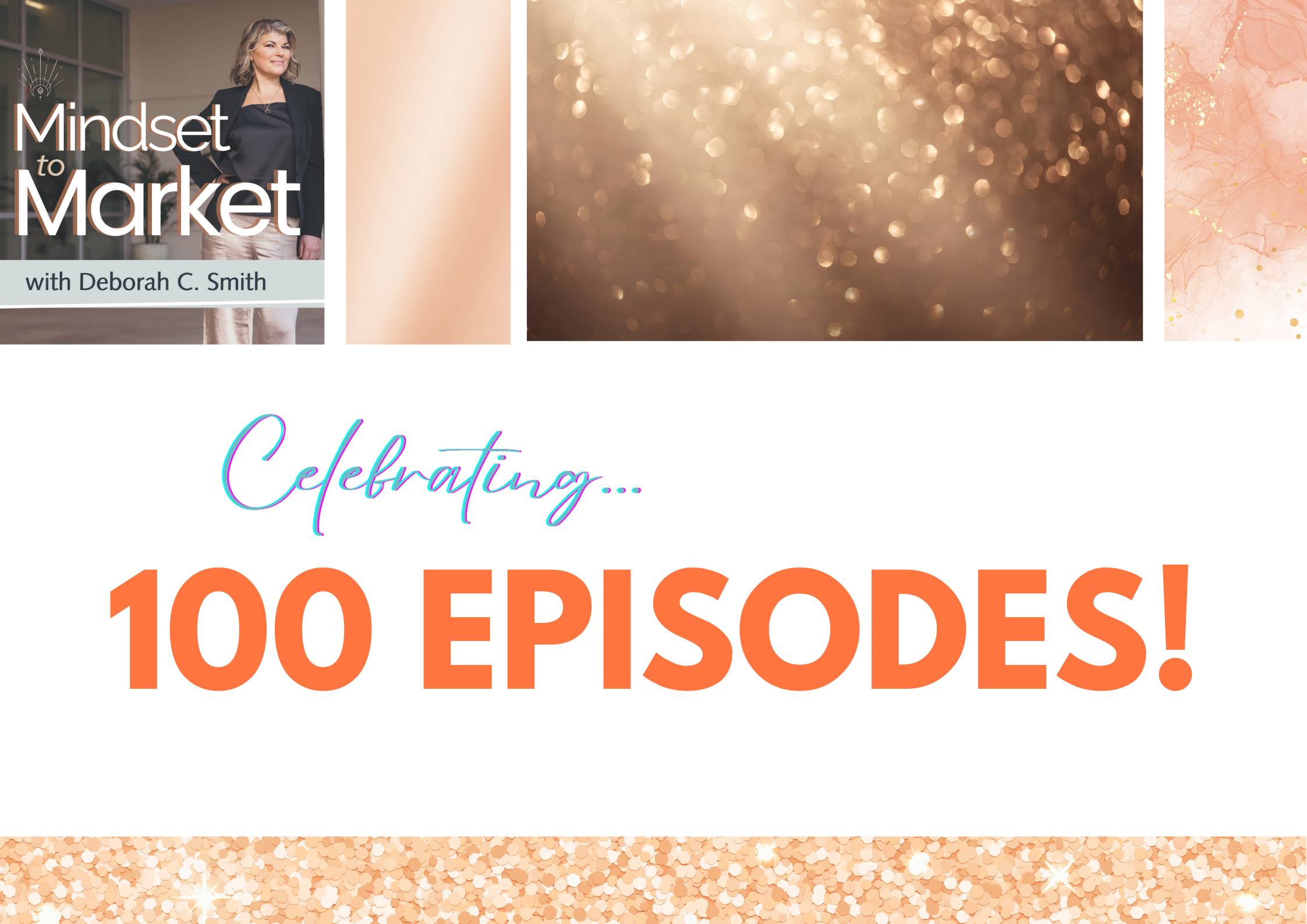 Listen to Ep. 100 of the Mindset to Market Podcast