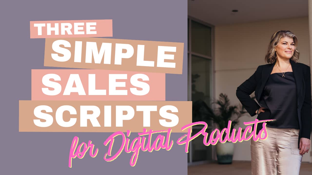 Three Simple Sales Scripts for Digital Products