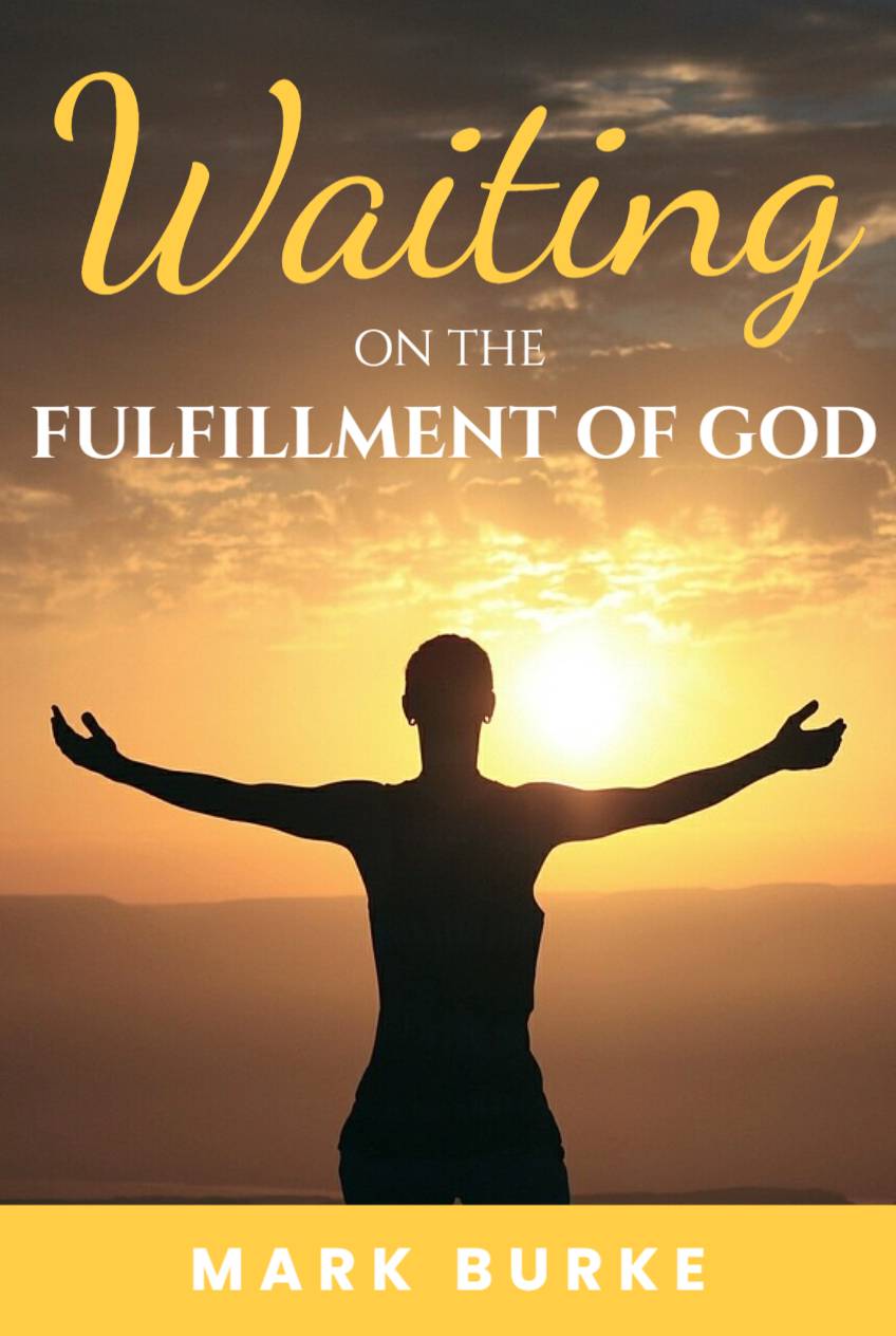 Waiting on the Fulfillment of God eBook