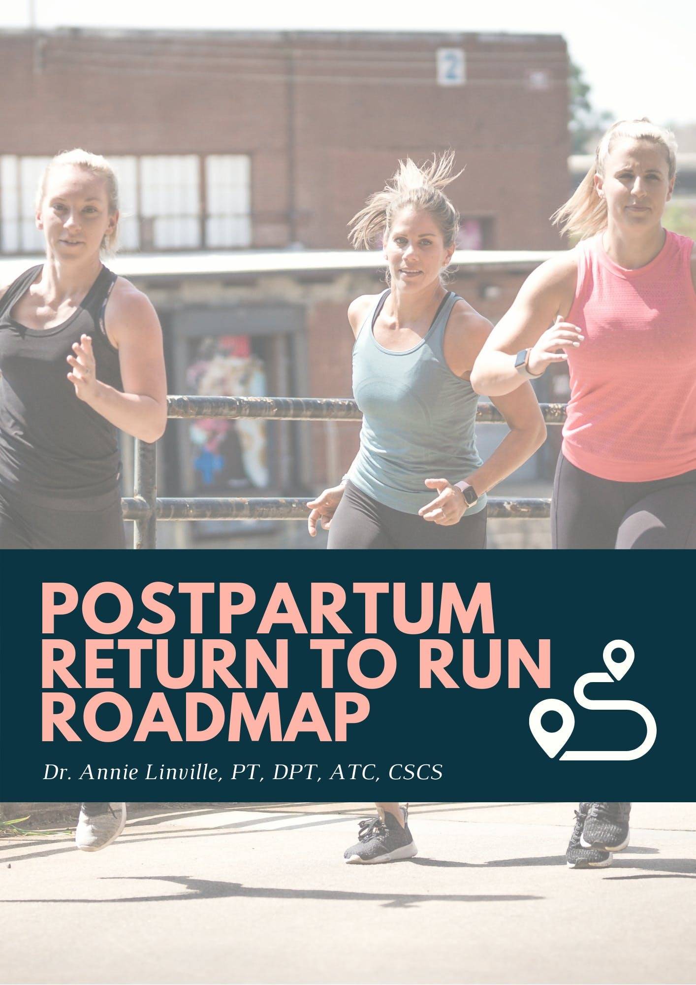 Postpartum return to running roadmap