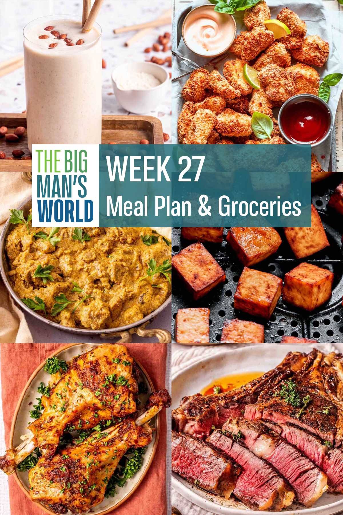 Week 27 Meal Plan & Groceries