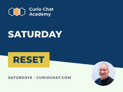 Saturday Reset - Issue #44