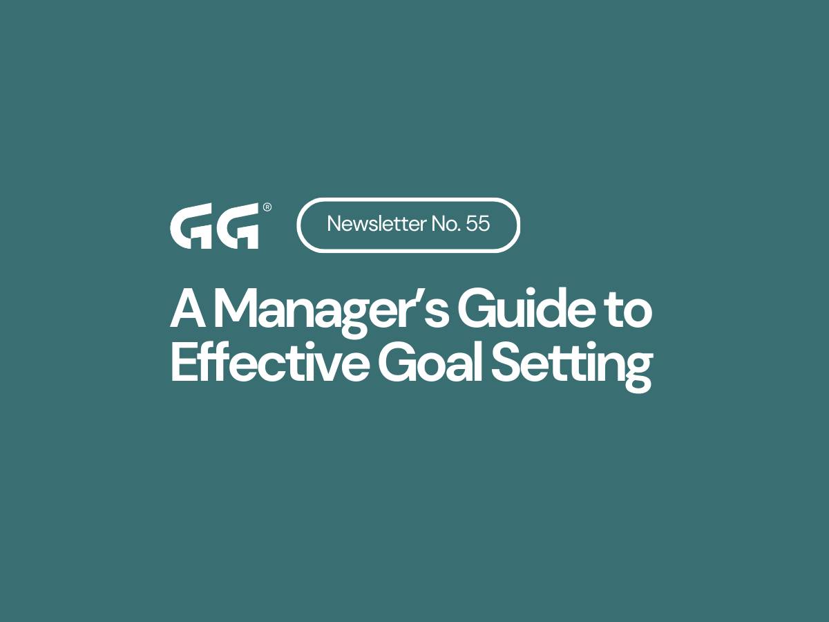A Manager's Guide to Effective Goal Setting