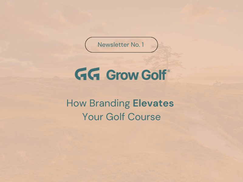 How Branding Elevates Your Golf Course
