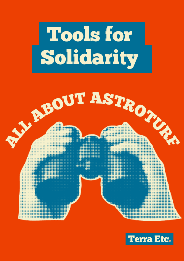 Tools For Solidarity: All About Astroturf 
